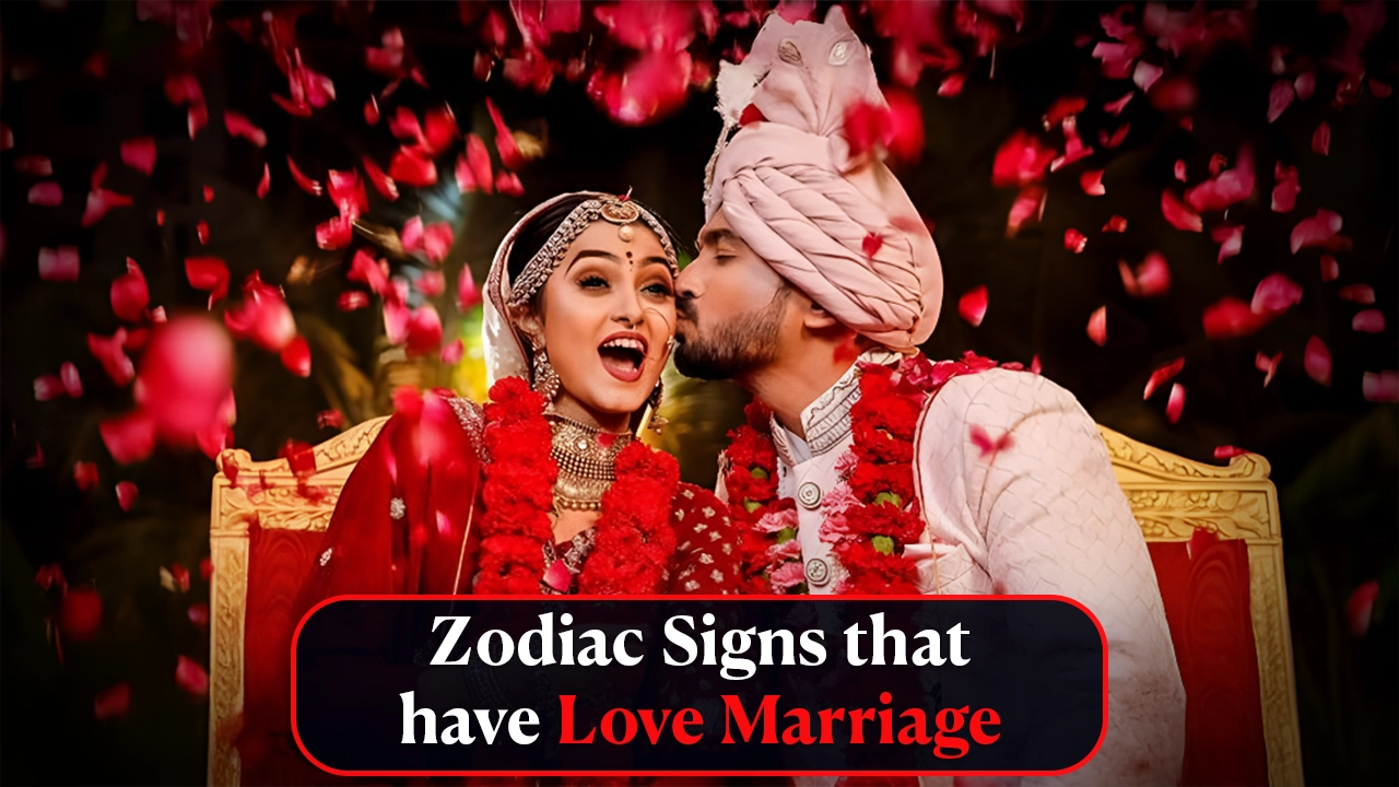 Zodiac Signs That Have Love Marriage